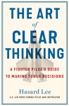 The Art of Clear Thinking