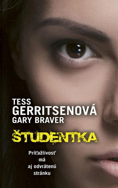 Študentka - Tess Gerritsen, Gary Braver
