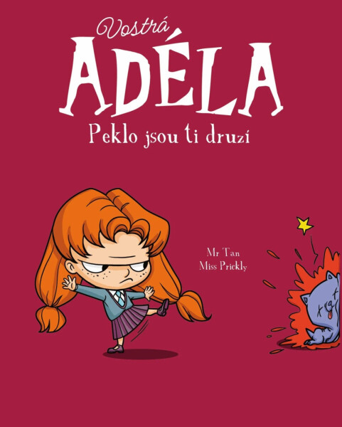 Vostrá Adéla - Peklo jsou ti druzí - Mr. Tan