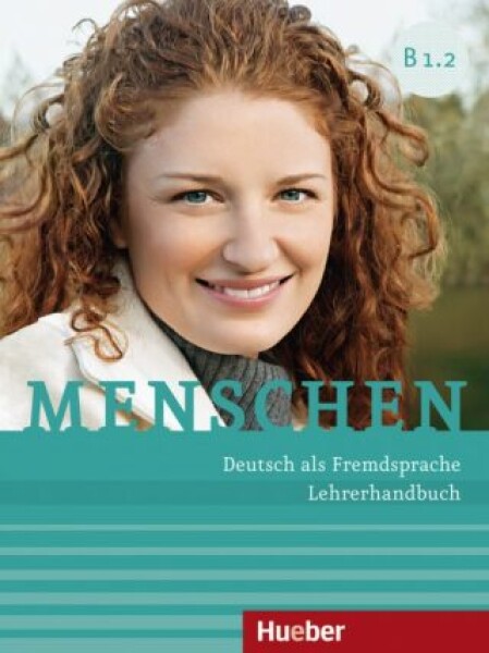 Menschen B1/2: Lehrerhandbuch Gerhard Eikenbusch