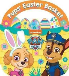 PAW Patrol Pups´ Easter Basket: A Carry-Along Board Book - Patrol Paw