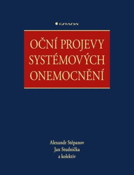 Oční projevy systémových onemocnění - kolektiv autorů, Jan Studnička, Alexandr Stěpanov - e-kniha