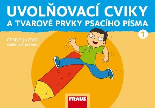 Uvolňovací cviky tvarové prvky psacího písma