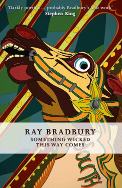 Something Wicked This Way Come - Ray Bradbury