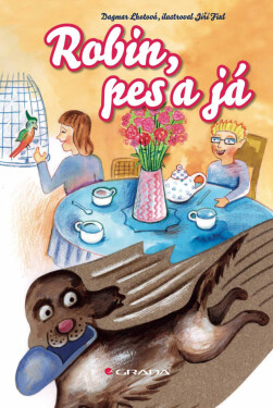 Robin, pes a já - Jiří Fixl, Dagmar Lhotová