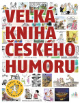 E-kniha: Velká kniha českého humoru od Česká unie karikaturistů