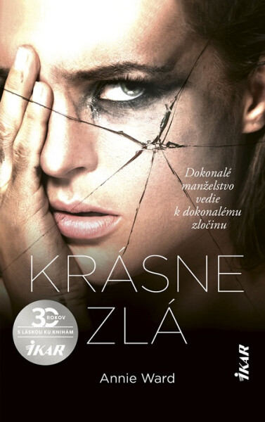 Krásne zlá - Annie Ward