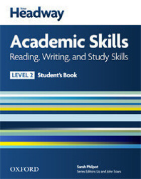 Headway Academic Skills2 Reading & Writing Student´s Book - Sarah Philpot