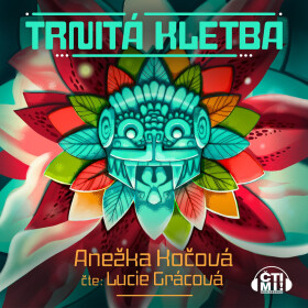 Trnitá kletba - Anežka Kočová - audiokniha