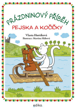 Prázdninový příběh pejska a kočičky - Vlasta Hurtíková - e-kniha