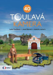 Toulavá kamera 40 - kolektiv autorů
