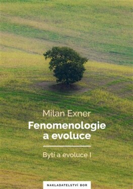 Fenomenologie evoluce Milan Exner