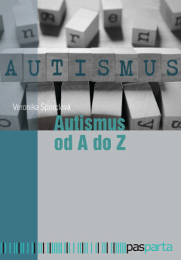 Autismus od A do Z - Veronika Šporclová - e-kniha