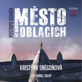 Město v oblacích - Kristýna Sněgoňová - audiokniha