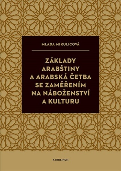 Základy arabštiny a arabská četba se zaměřením na náboženství a kulturu