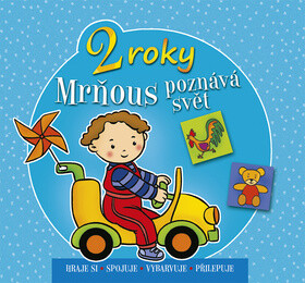Mrňous poznává svět roky Agnieszka Bator
