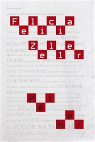 Pět her Felicia Zeller