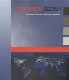 Fenomén Šedivý Miroslav Holeček