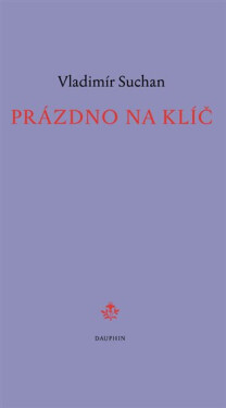 Prázdno na klíč Vladimír Suchan