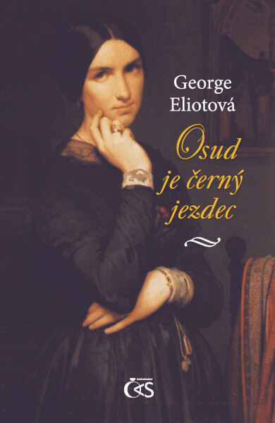 Osud je černý jezdec - George Eliot