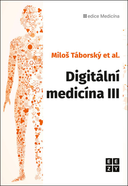 Digitální medicína (III)