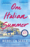 One Italian Summer, 1. vydání - Rebecca Serleová