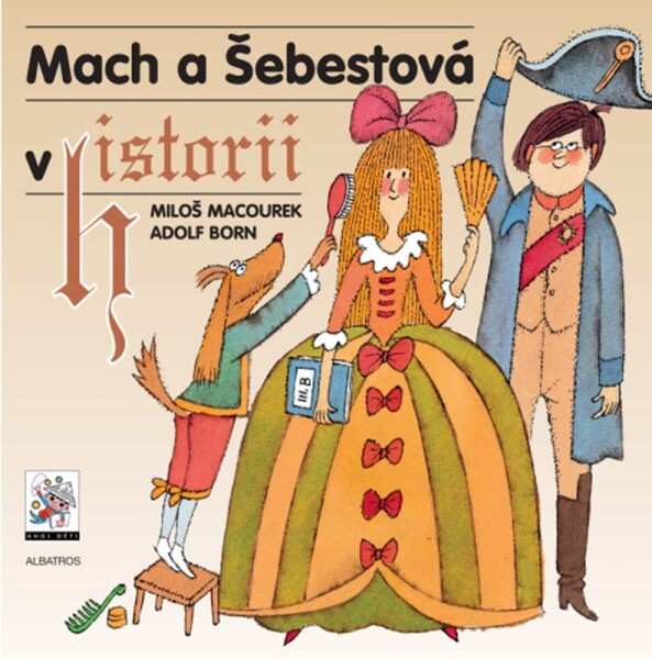 Mach Šebestová historii, Miloš Macourek