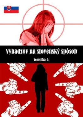 Vyhadzov na slovensky sposob - Veronika D. - e-kniha