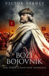 Boží bojovník - Jan Žižka a husitská revoluce - Victor Verney