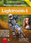 Digitální fotografie v Adobe Photoshop Lightroom 4 (poškozená) - Scott Kelby