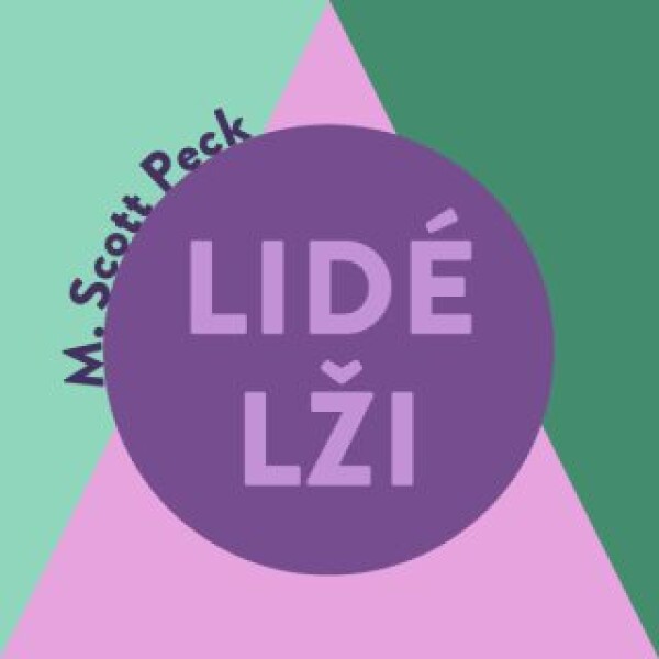 Lidé lži - Morgan Scott Peck - audiokniha