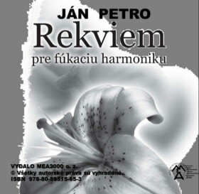 Rekviem pre fúkaciu harmoniku - Ján Petro