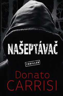 Našeptávač - Donato Carrisi - e-kniha