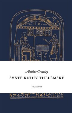 Sväté knihy thelémske Aleister Crowley