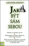 Jak být sám sebou - Alexander Koršunov