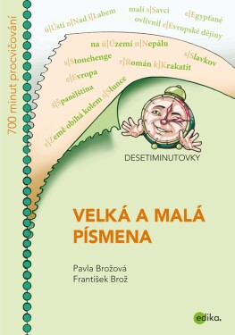 DESETIMINUTOVKY. Velká malá písmena