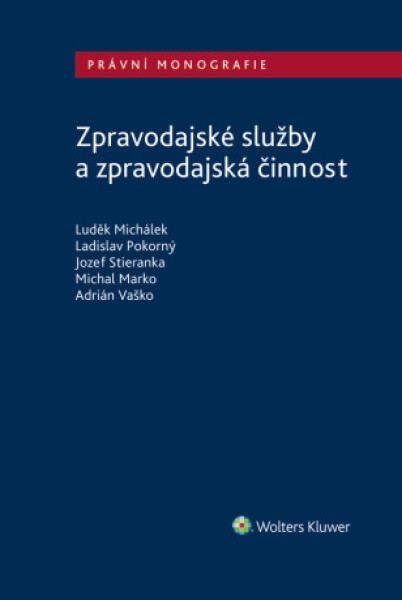 Zpravodajské služby a zpravodajská činnost - autorů - e-kniha