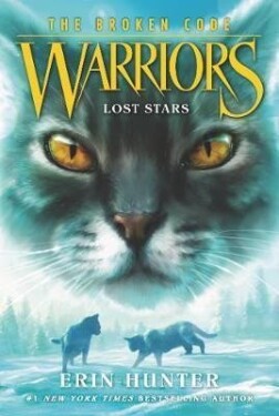 Warriors: The Broken Code #1: Lost Stars - Erin Hunter