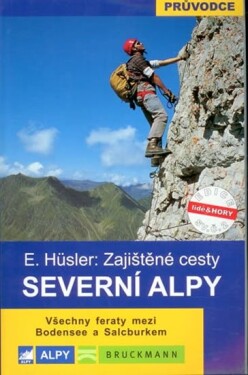 Severní Alpy zajištěné cesty