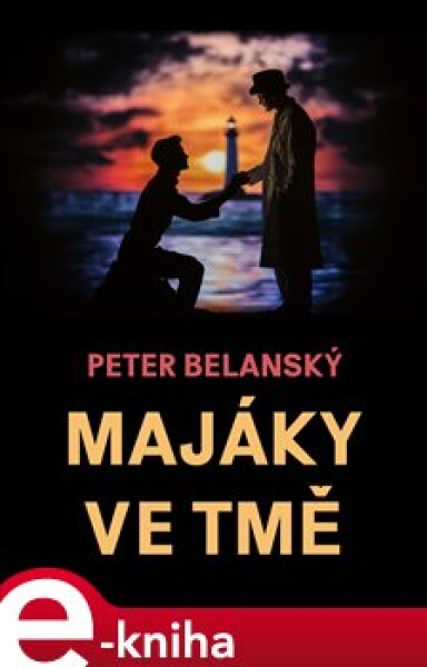 Majáky ve tmě - Peter Belanský e-kniha