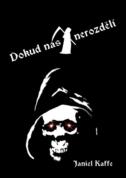 Dokud nás smrt nerozdělí - Janiel Kaffe