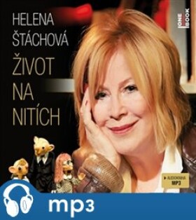 Život na nitích, mp3 - Helena Štáchová