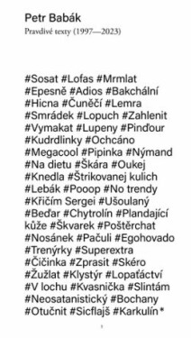 Pravdivé texty (1997-2023) - Petr Babák