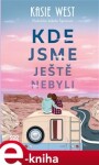 Kde jsme ještě nebyli Kasie