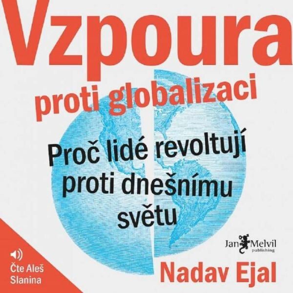 Vzpoura proti globalizaci - Nadav Eyal