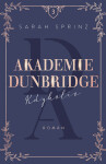 Akademie Dunbridge 3 - Kdykoliv - Sarah Sprinz