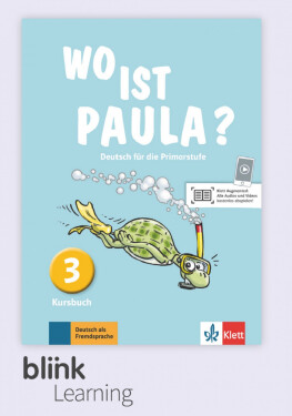 Wo ist Paula? 3 – Digitale BlinkLearning – Kursbuch – Lernende (14 měsíců)