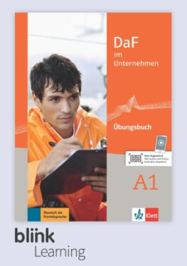 DaF im Unternehmen A1 – Digitale BlinkLearning – Übungsbuch – Lernende (14 měsíců)