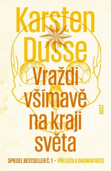 Vraždi všímavě na kraji světa - Karsten Dusse