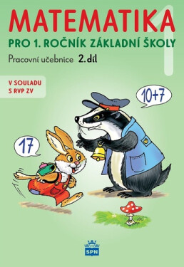 Matematika pro 1 ročník ZŠ 2.díl, pracovní učebnice (2. díl), 4. vydání - Miroslava Čížková